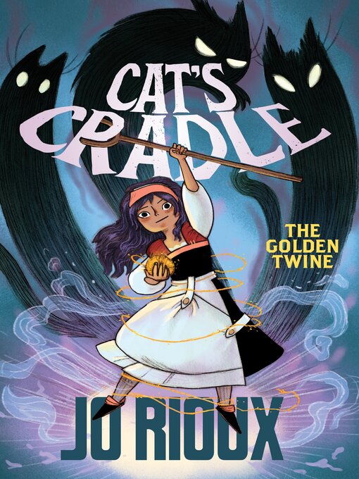 Title details for Cat's Cradle by Jo Rioux - Wait list